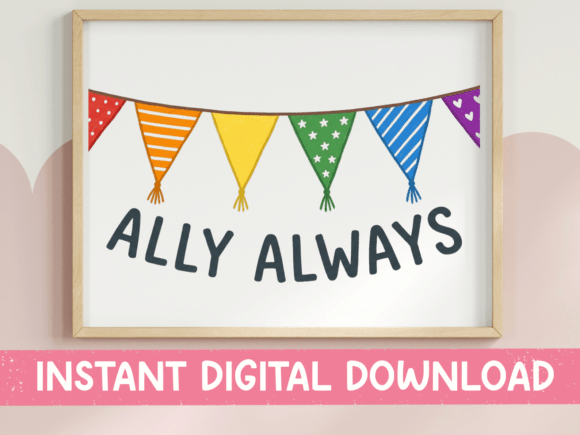 Ally Always Rainbow Pennant Banner Graphics