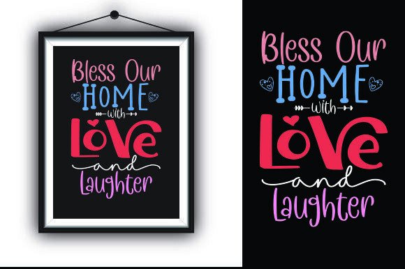 Bless Our Home with Love and Laughter Graphics