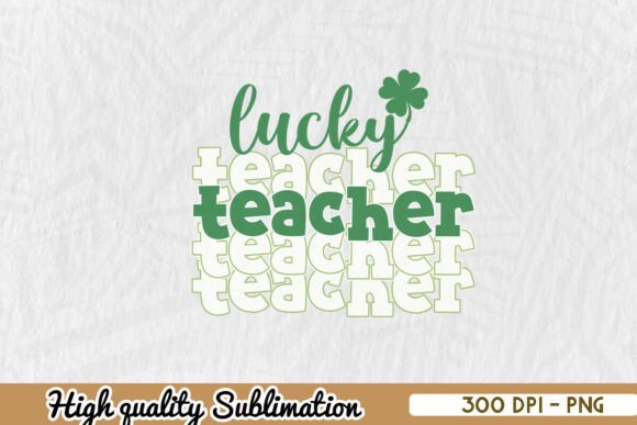 Lucky Teacher St. Patrick's Day PNG