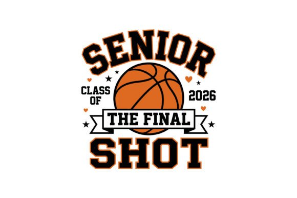 Senior 2026 Final Shot Graphics