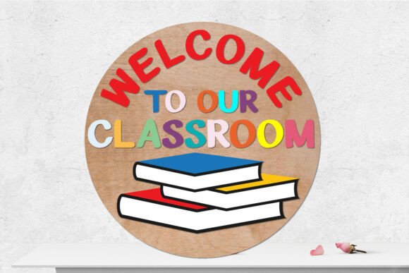 Teacher Classroom Round Sign Lasercut